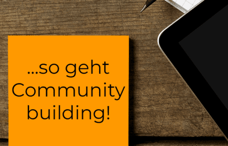 Darum ist Community Building eine wichtige Online Marketing Maßnahme